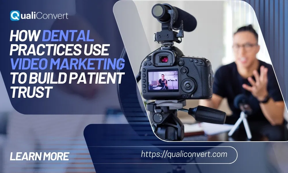 Dental video marketing to build patient trust