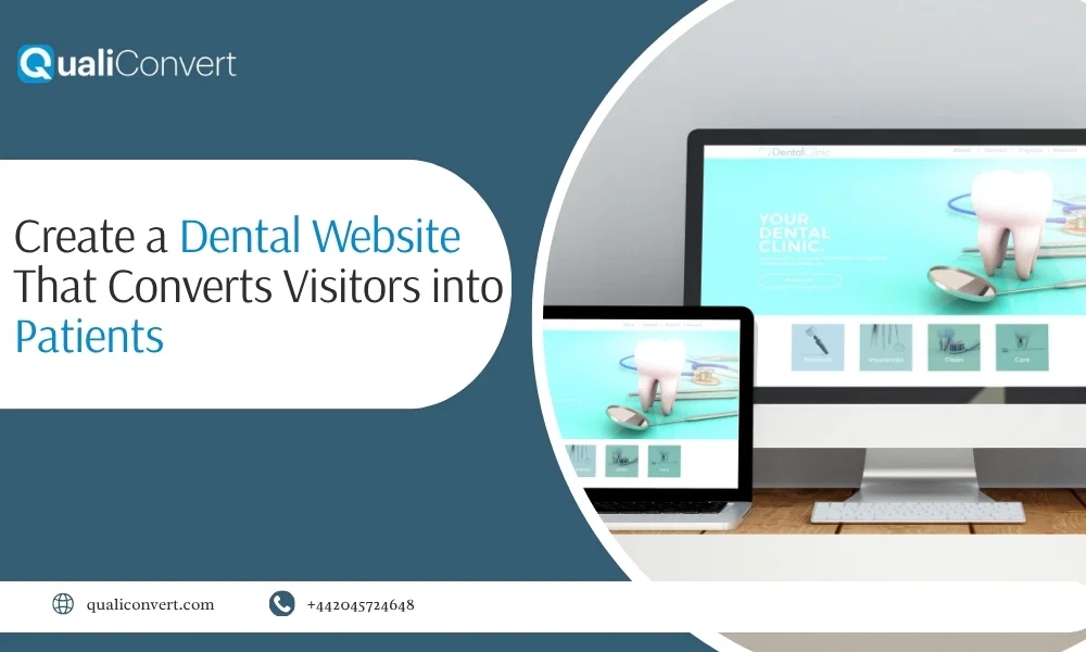 Create a Dental Website That Converts Visitors into Patients Tips
